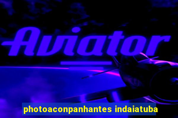 photoaconpanhantes indaiatuba